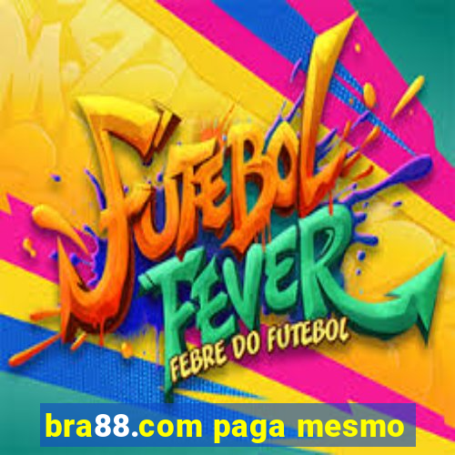 bra88.com paga mesmo